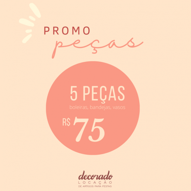 PROMO 5 PEÇAS - R$ 75,00