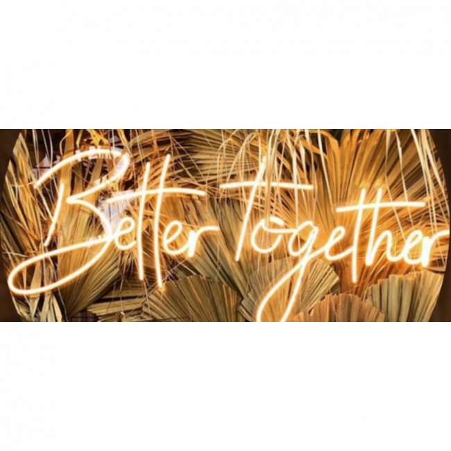 Better Together neon led