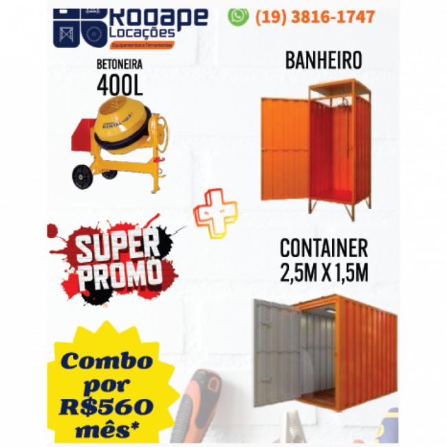 COMBO: Banheiro, Container e Betoneira